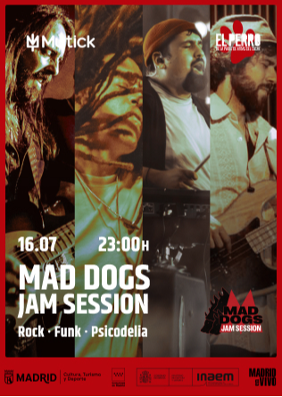 MAD DOGS Jam Session - El Perro - Madrid