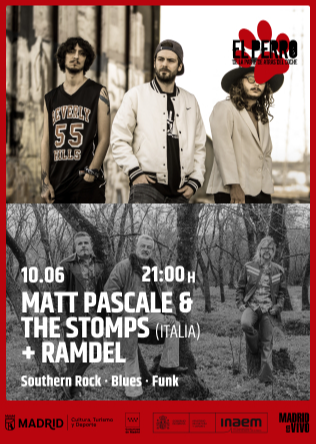 MATT PASCALE & THE STOMPS + RAMDEL - El Perro Club - Madrid