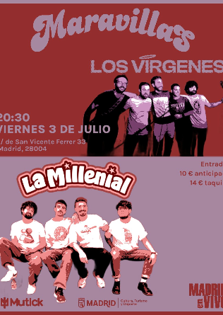 Los Vírgenes + La Millenial en Madrid