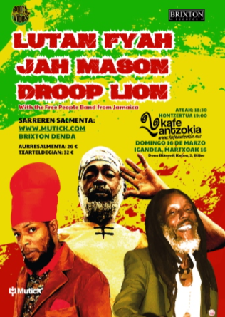 LUTAN FYAH, JAH MASON + DROOP LION en Bilbao