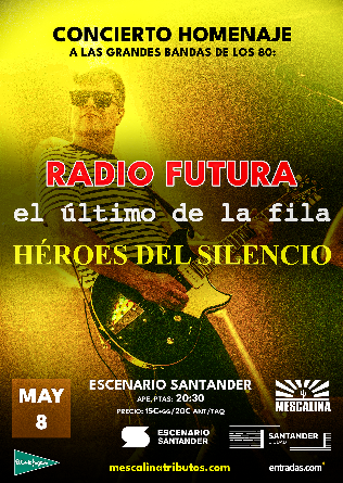Mescalina- homenaje a las grandes bandas de los 80 - Santander Cantabria