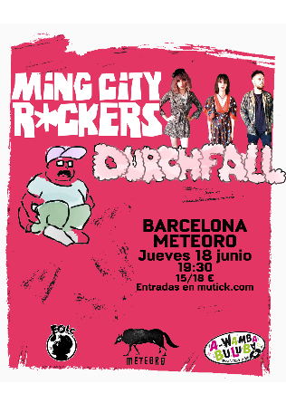 MING CITY ROCKERS (UK) + DURCHFALL en Barcelona