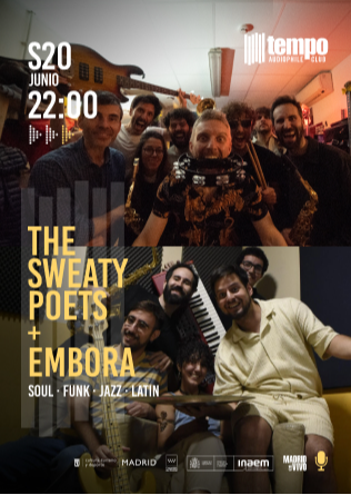THE SWEATY POETS + EMBORA - Tempo Club - Madrid