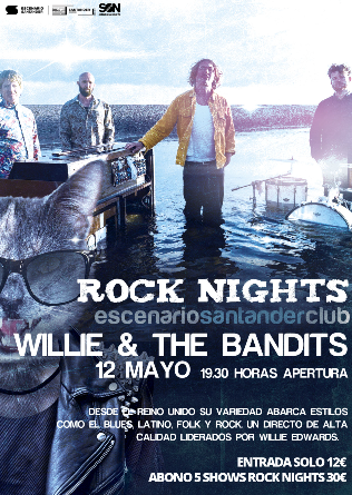 Willie & The Bandits (UK) en Rock Nights Escenario Santander - Cantabria
