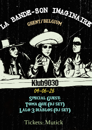 La Bande-Son Imaginaire - Ghent - 2026