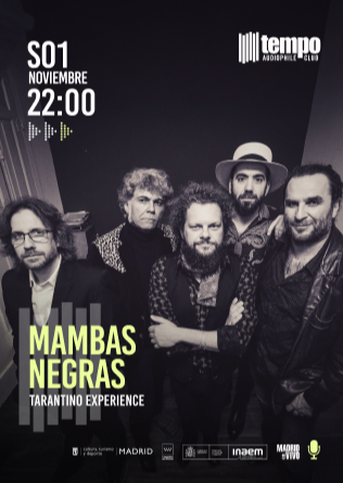 MAMBAS NEGRAS “TARANTINO EXPERIENCE” - Tempo Club - Madrid