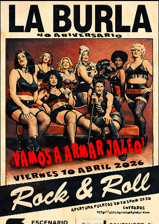 LA BURLA en Escenario Santander - Cantabria