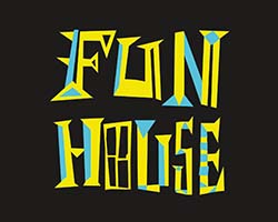 Fun House